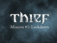 Looks Like We Can Spoil One Way To Play The First Mission Of Thief