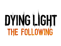 Time To See Dying Light: The Following In Action This Weekend