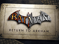 Batman: Return To Arkham Has Officially Been Announced