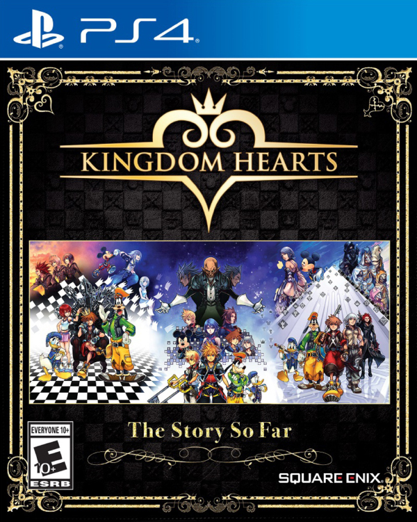 Kingdom Hearts — The Story So Far
