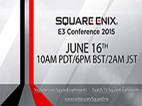 Watch Square Enix's 2015 E3 Press Conference Right Here
