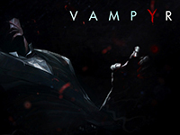 E3 2017 Impressions — Vampyr